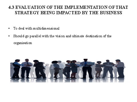 Evaluation of implementation of strategy